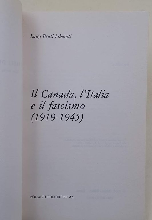 IL CANADA, L'ITALIA E IL FASCISMO(1919-1945)( 1984)
