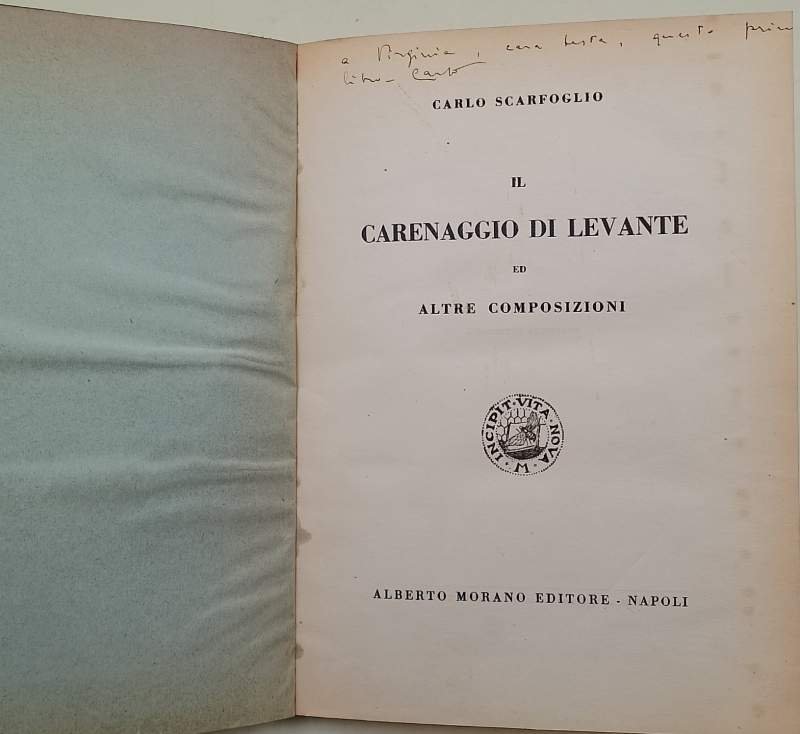 IL CARENAGGIO DI LEVANTE ED ALTRE COMPOSIZIONI( 1927)