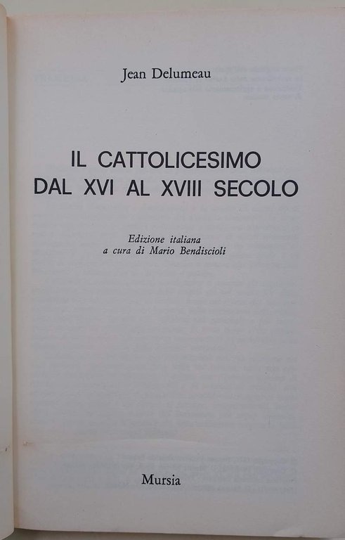 IL CATTOLICESIMO DAL XVI AL XVII SECOLO (1983)