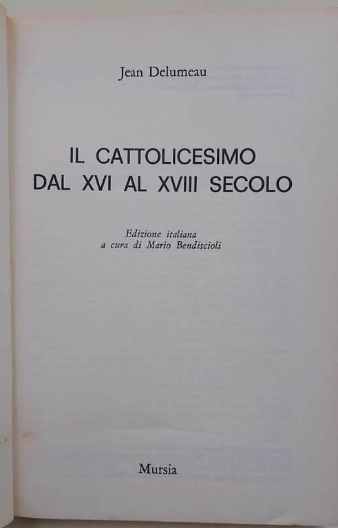 IL CATTOLICESIMO DAL XVI AL XVII SECOLO (1983)