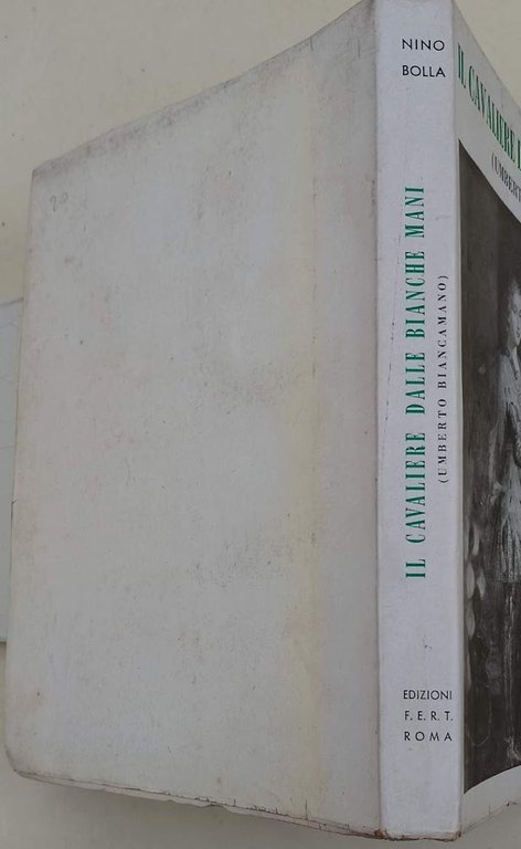 IL CAVALIERE DALLE BIANCHE MANI(UMBERTO BIANCAMANO)(1952)