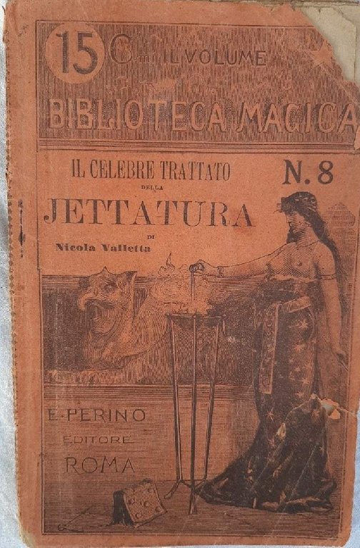 IL CELEBRE TRATTATO DELLA JETTATURA( 1891)
