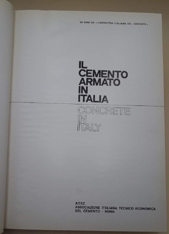 IL CEMENTO ARMATO IN ITALIA/CONCRETE IN ITALY(1980)
