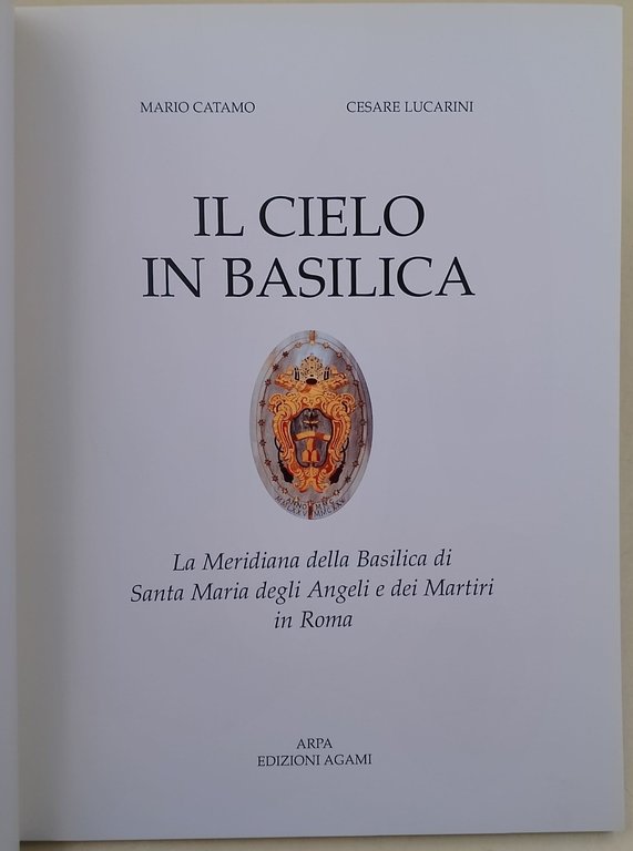 Il cielo in basilica- la meridiana della Basilica di Santa …