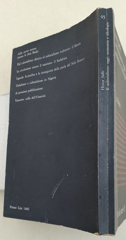 Il colonialismo oggi: economia e ideologia