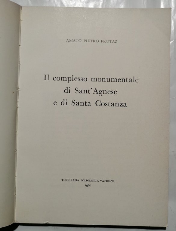 Il complesso monumentale di Sant'Agnese e di Santa Costanza