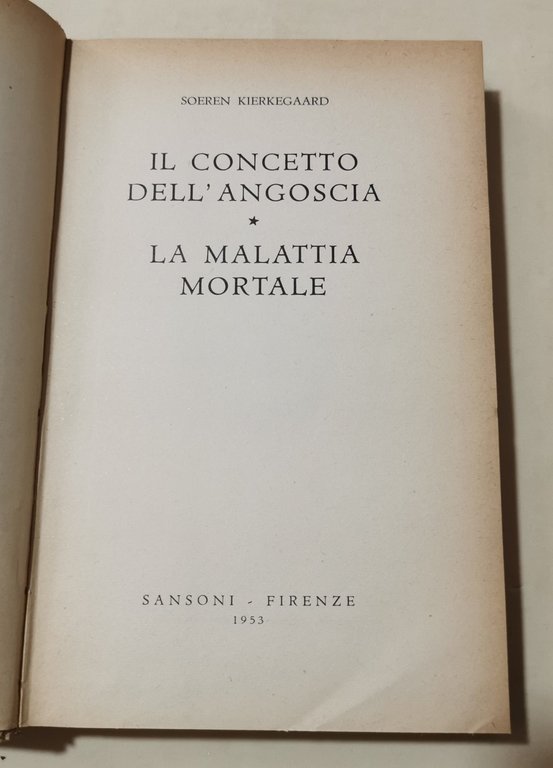 Il concetto dell'angoscia - La malattia mortale