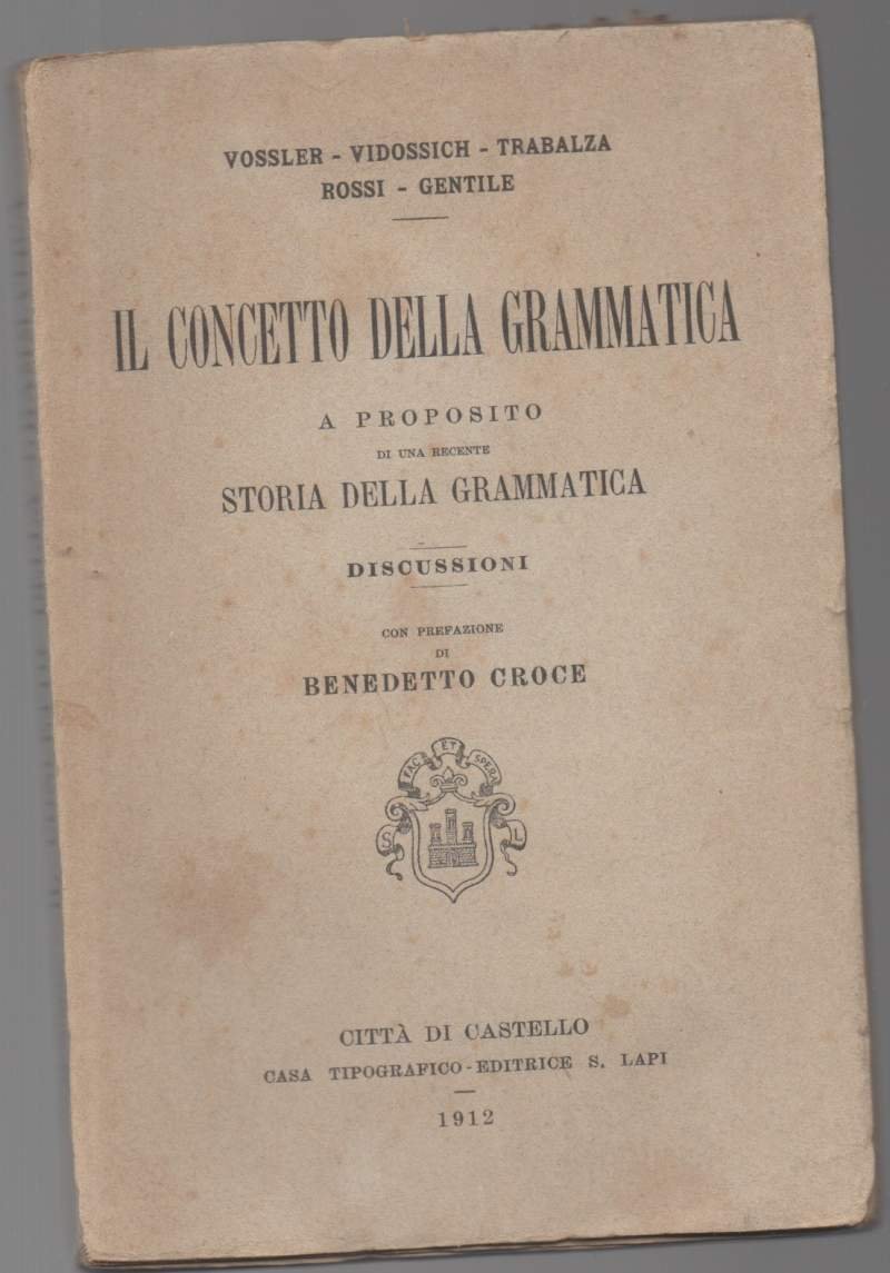 IL CONCETTO DELLA GRAMMATICA a proposito di una recente storia …