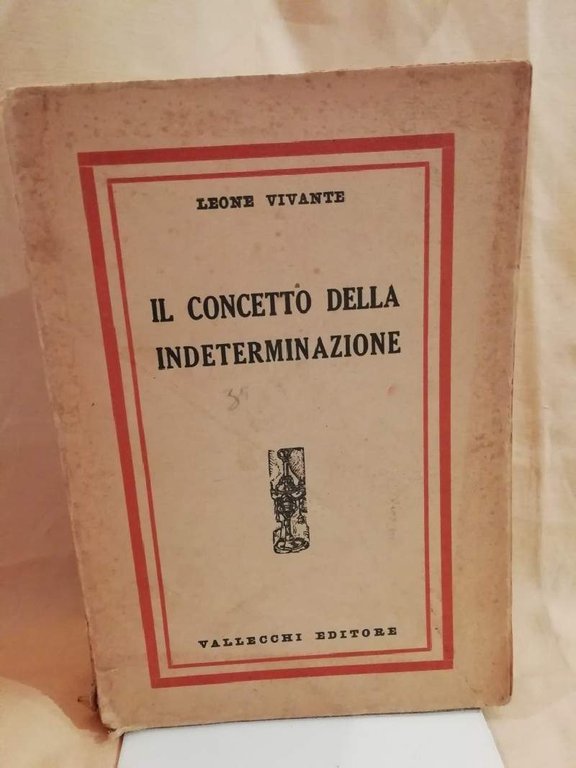 IL CONCETTO DELLA INDETERMINAZIONE (1938)