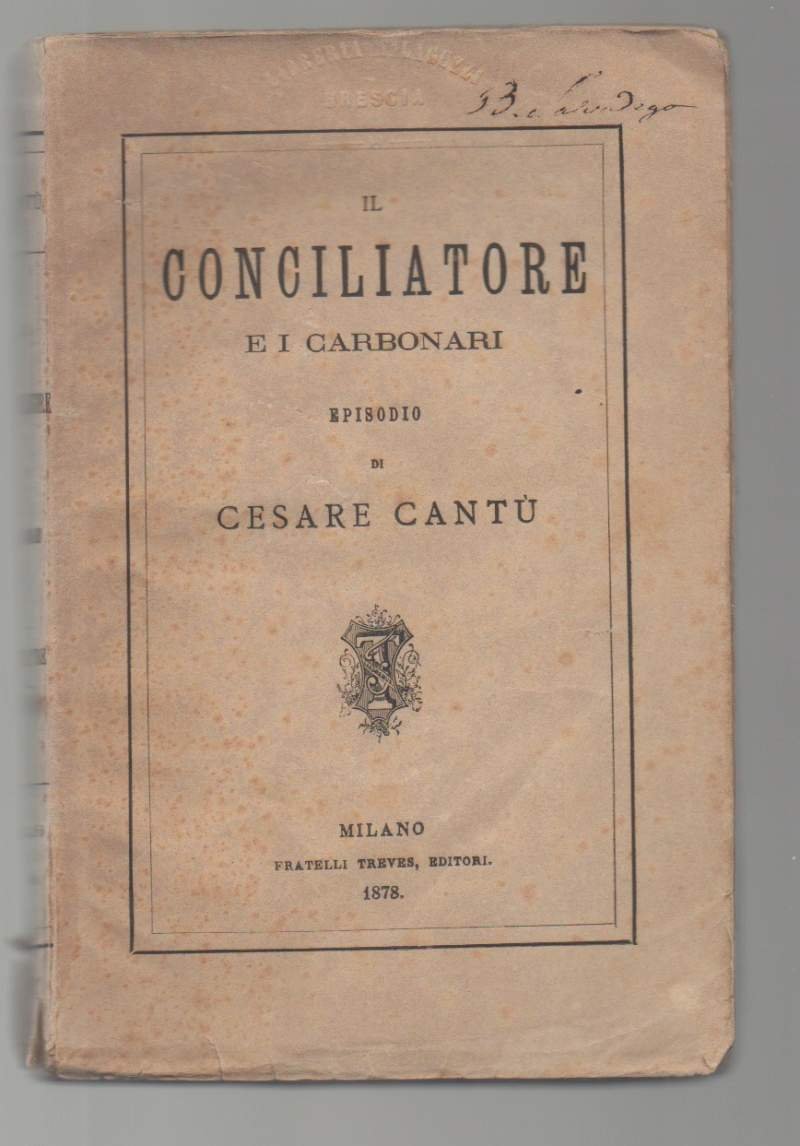 IL CONCILIATORE E I CARBONARI (1878)