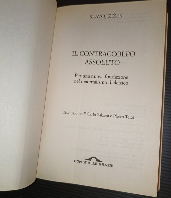 Il contraccolpo assoluto. Per una nuova fondazione del materialismo dialettico