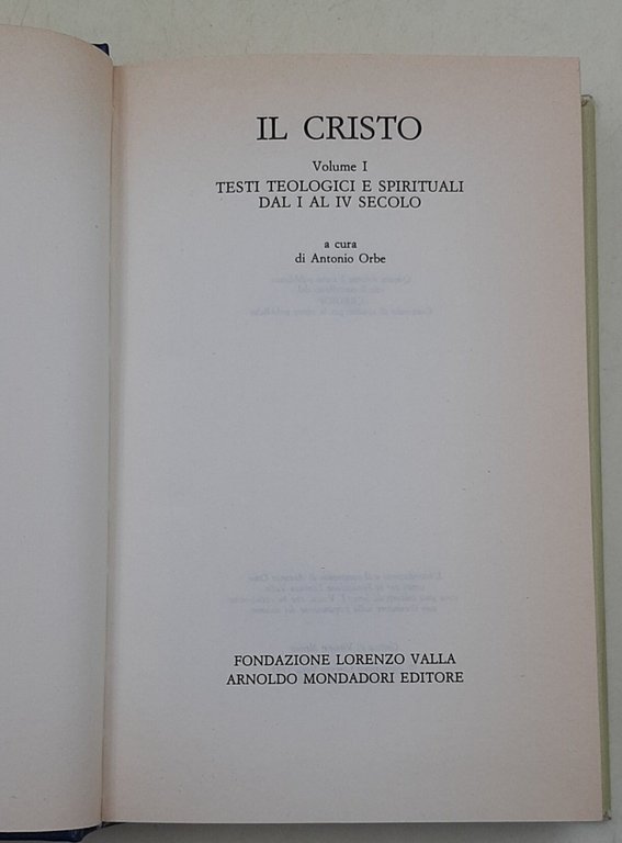 Il Cristo volume I- Testi teologici e spirituali da I …