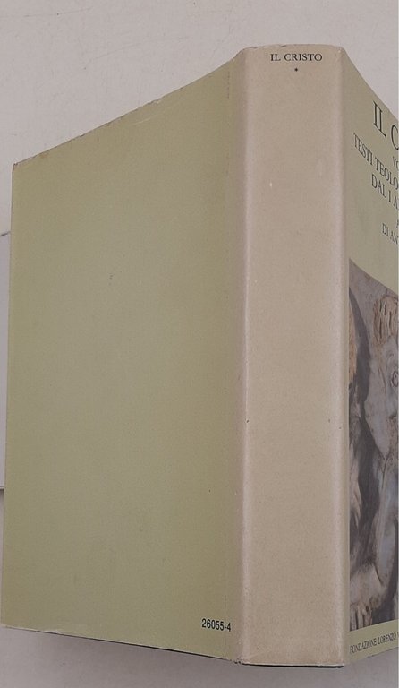 Il Cristo volume I- Testi teologici e spirituali da I …