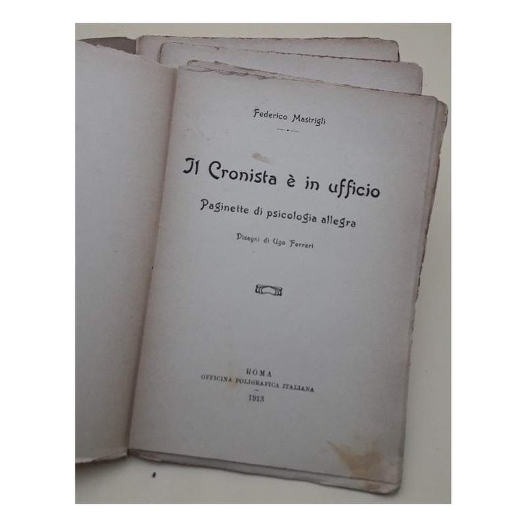 IL CRONISTA E' IN UFFICIO-PAGINETTE DI PSICOLOGIA ALLEGRA(1913)