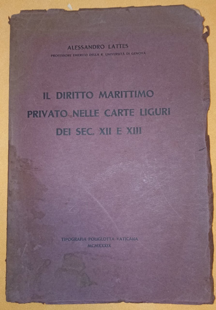 Il diritto marittimo privato nelle carte liguri dei sec. XII …