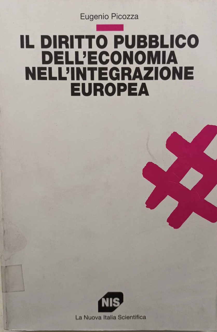 Il diritto pubblico dell'economia nell'integrazione europea