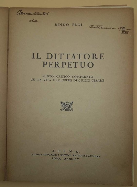 IL DITTATORE PERPETUO- SUNTO CRITICO COMPARATO SU LA VITA E …