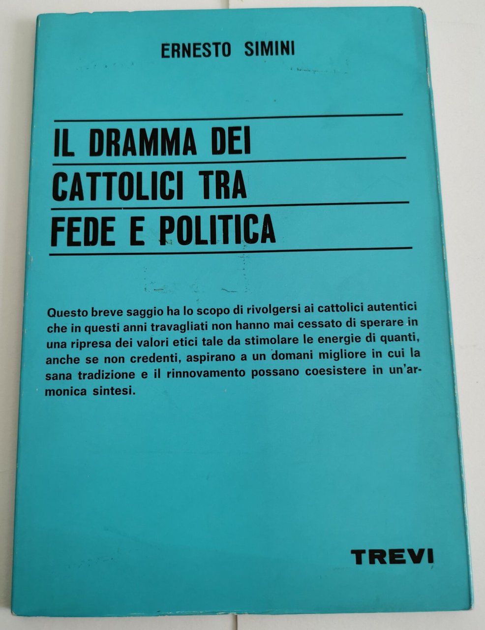 Il dramma dei cattolici tra fede e politica