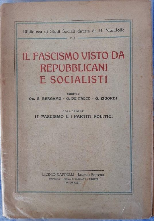 IL FASCISMO VISTO DA REPUBBLICANI E SOCIALISTI(1921)