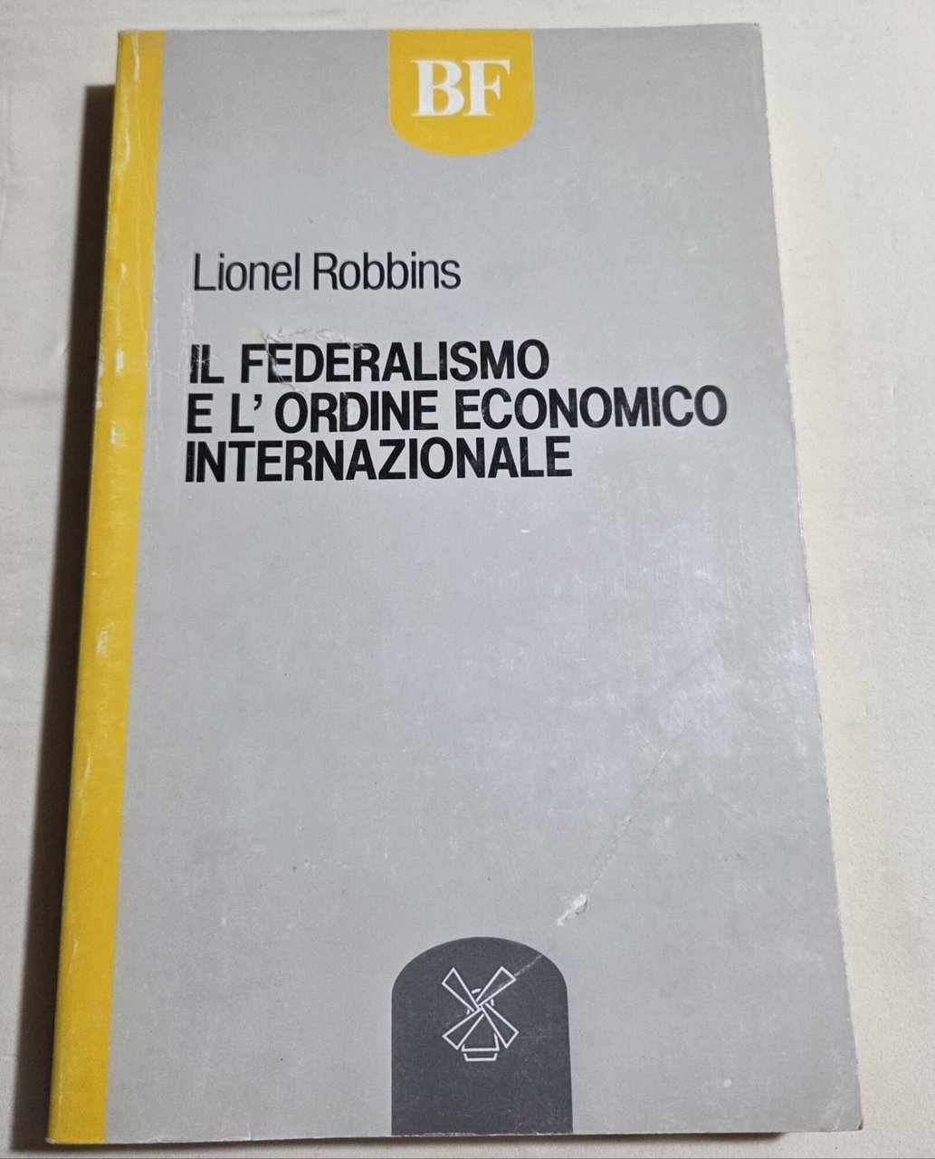Il federalismo e l'ordine economico internazionale