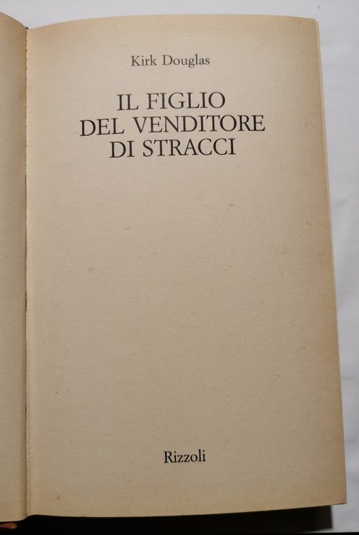 Il figlio del venditore di stracci - una vita come …