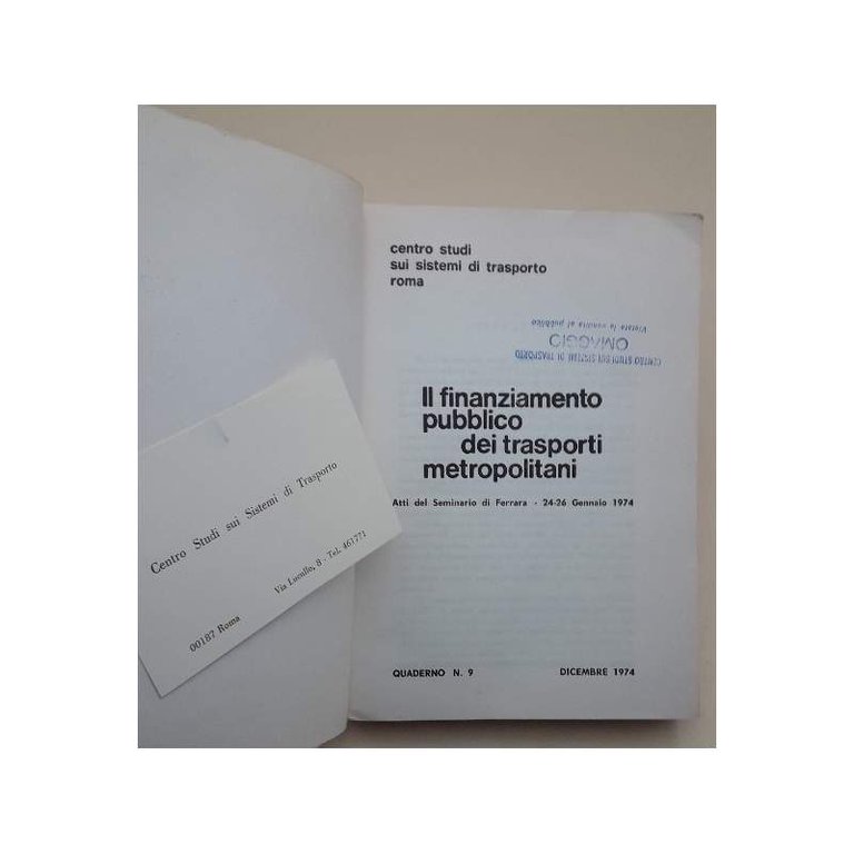 IL FINANZIAMENTO PUBBLICO DEI TRASPORTI METROPOLITANI-QUADERNO 9(1974)