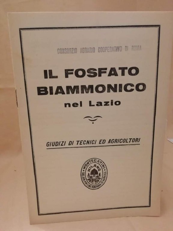 IL FOSFATO BIAMMONICO NEL LAZIO Giudizi di tecnici ed agricoltori