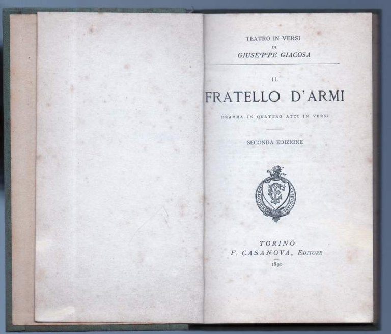 IL FRATELLO D'ARMI dramma in quattro atti in versi (1890)