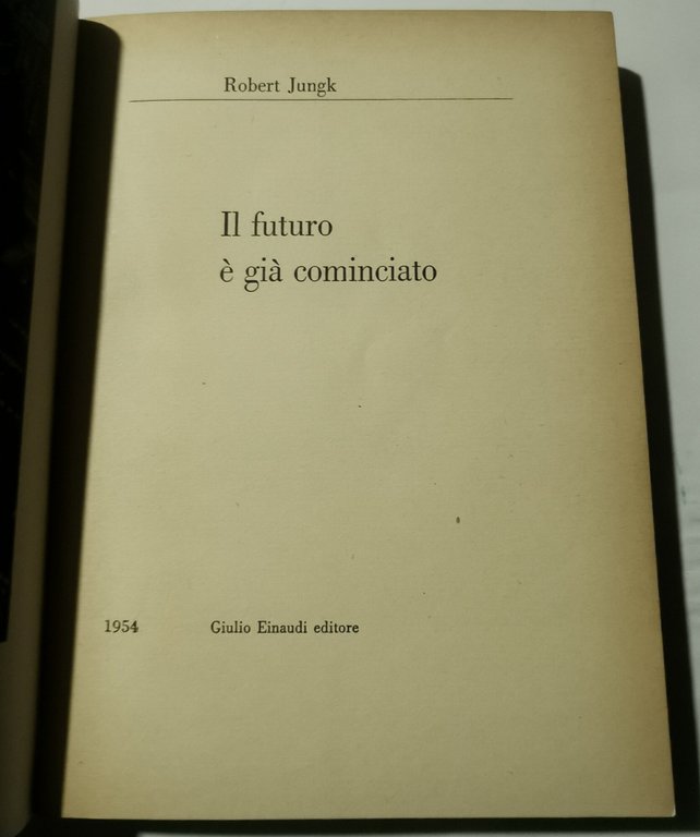 Il futuro è già cominciato