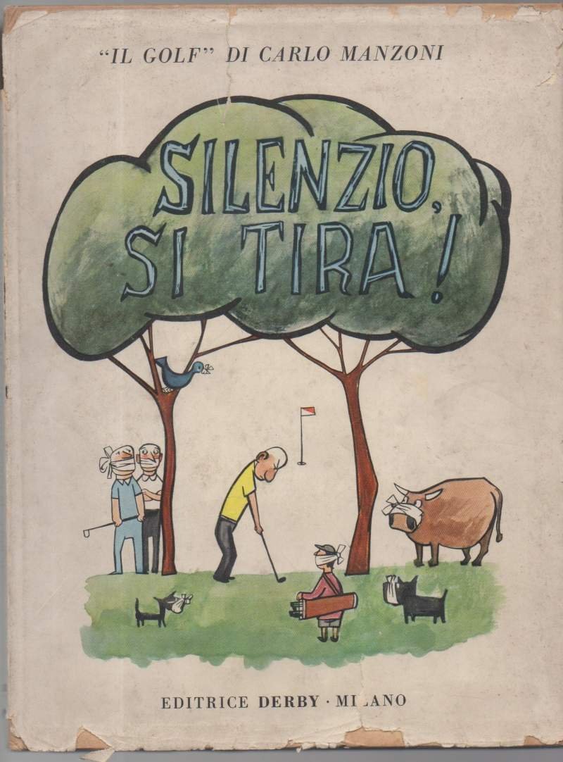 Il Golf - Silenzio, si tira!