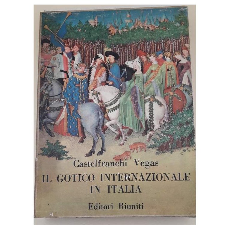 IL GOTICO INTERNAZIONALE IN ITALIA(1966)