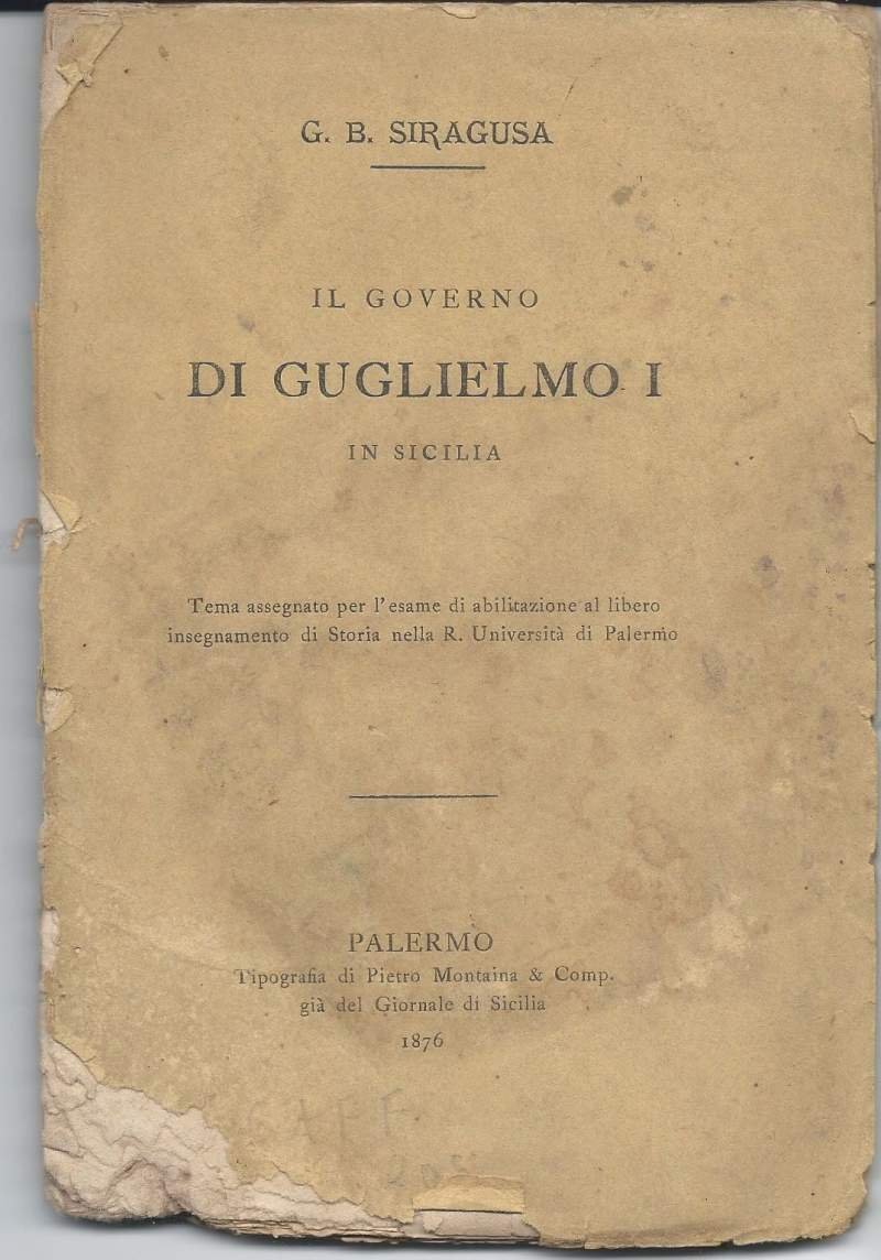 IL GOVERNO DI GUGLIELMO I IN SICILIA (1876)