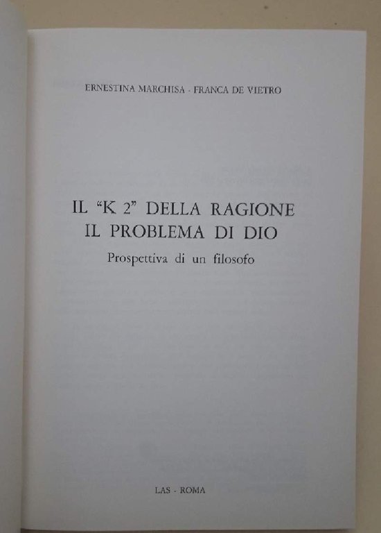 IL K2 DELLA RAGIONE IL PROBLEMA DI DIO- PROSPETTIVA DI …