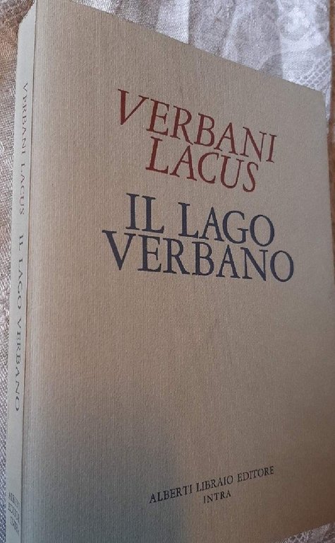 IL LAGO VERBANO- SAGGIO DI STRATIGRAFIA STORICA DAL SECOLO XV …