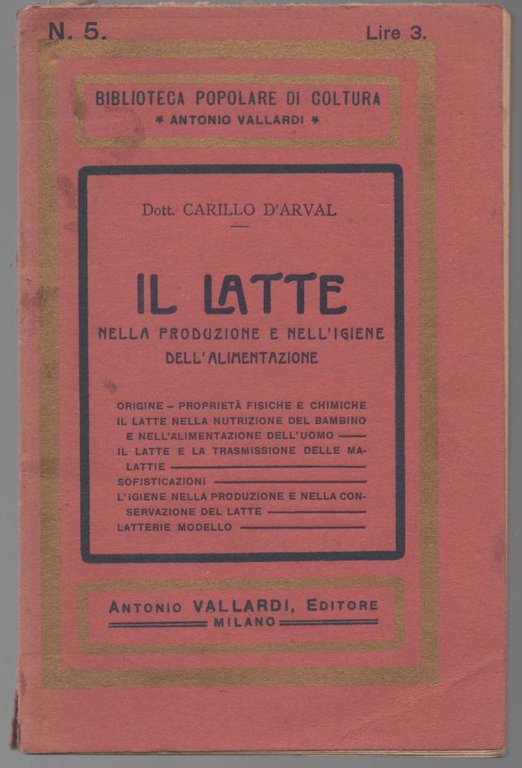 IL LATTE nella produzione e nell'igiene dell'alimentazione (1927)