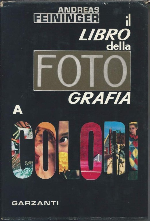 IL LIBRO DELLA FOTOGRAFIA A COLORI | Immagine Gallery 2