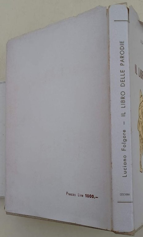 IL LIBRO DELLE PARODIE-POETI CONTROLUCE POETI ALLO SPECCHIO(1965)