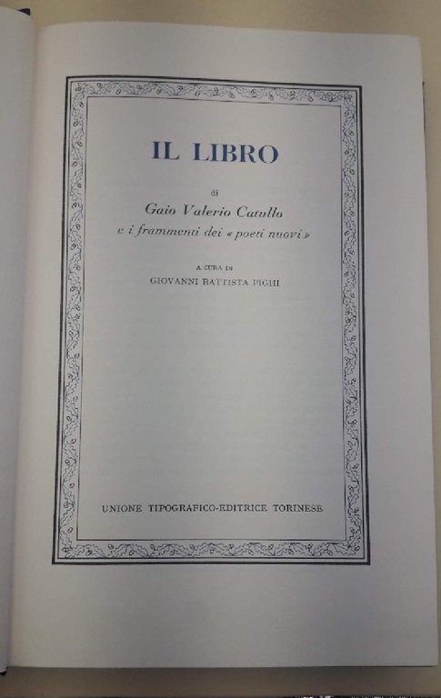 IL LIBRO DI GAIO VALERIO CATULLO E I FRAMMENTI DEI …