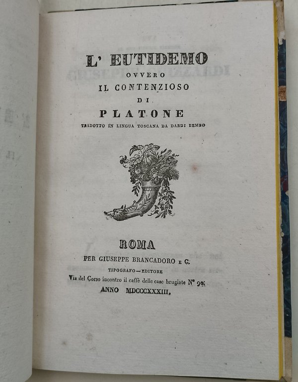 Il Lisia, ovvero dell'amicizia di Platone, e altre opere, tradotti …