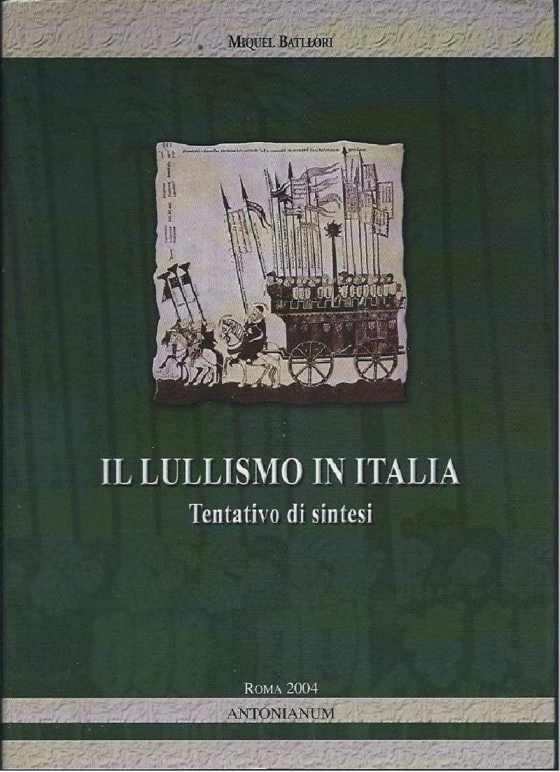 IL LULLISMO IN ITALIA - Tentativo di sintesi