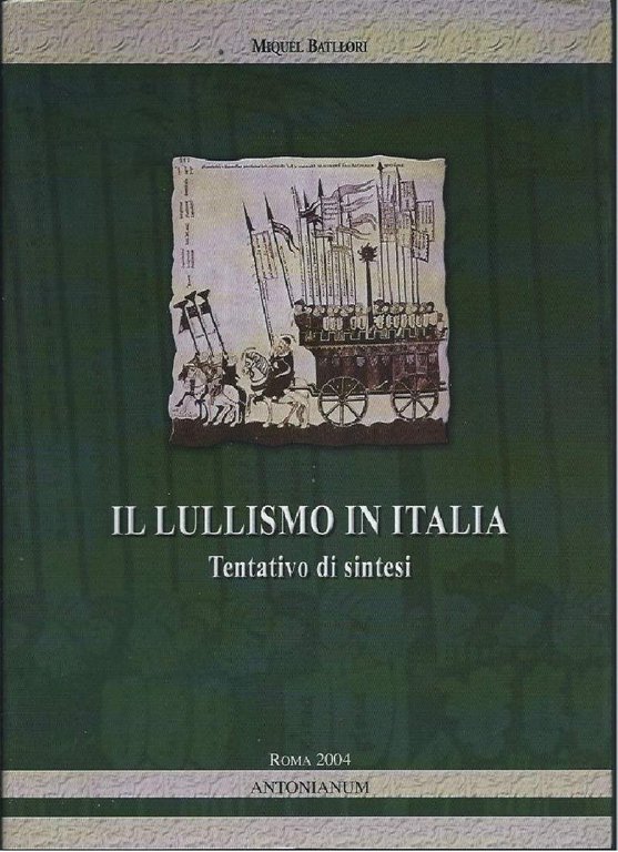 IL LULLISMO IN ITALIA - Tentativo di sintesi