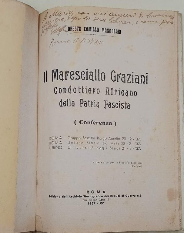 IL MARESCIALLO GRAZIANI CONDOTTIERI AFRICANO DELLA PATRIA FASCISTA(CONFERENZA)( 1938)