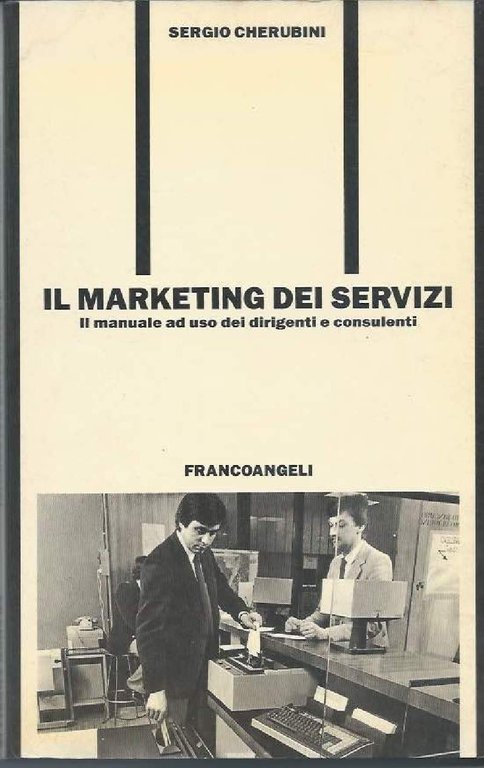 IL MARKETING DEI SERVIZI - Manuale ad uso dei dirigenti …