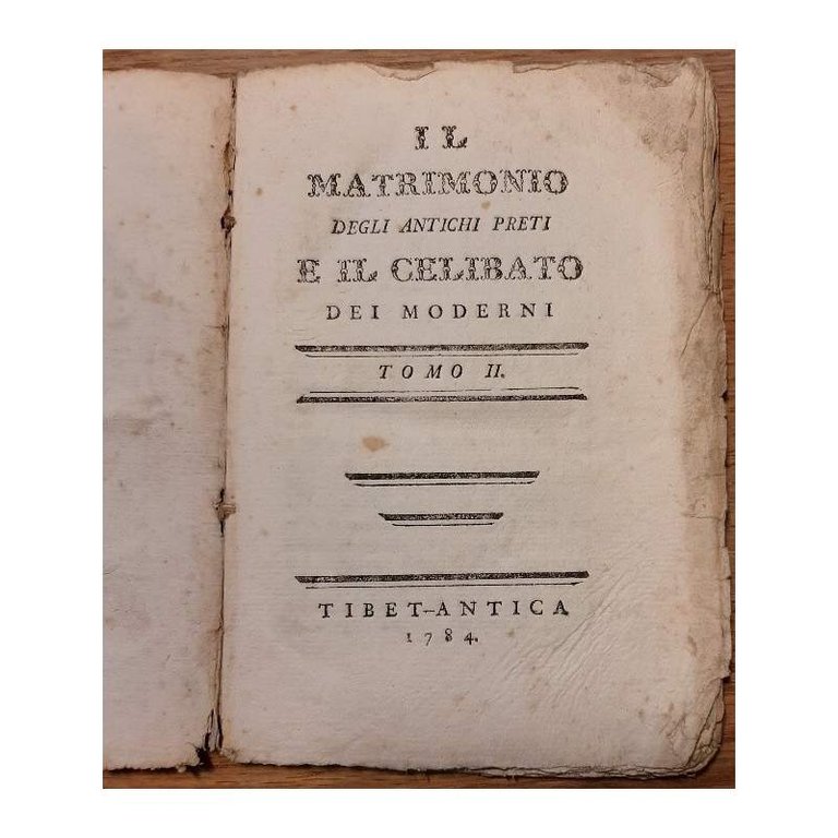 IL MATRIMONIO DEGLI ANTICHI PRETI E IL CELIBATO DEI MODERNI-II …