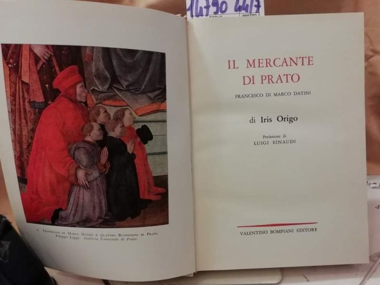 IL MERCANTE DI PRATO. Francesco di Marco Datini (1958)