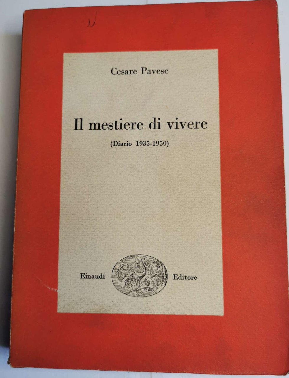 Il mestiere di vivere ( diario 1935 - 1950 )