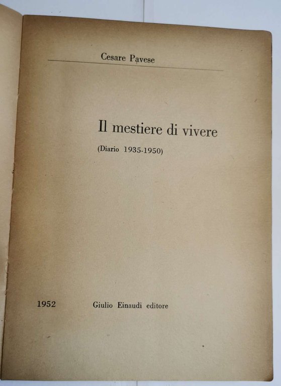 Il mestiere di vivere ( diario 1935 - 1950 )