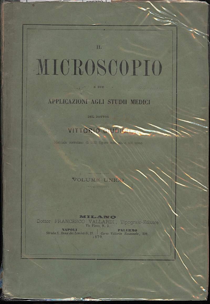 IL MICROSCOPIO - E sue Applicazioni agli Studi Medici