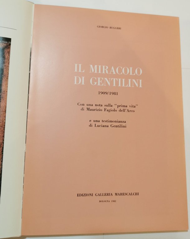 Il miracolo di Gentilini 1909/1981