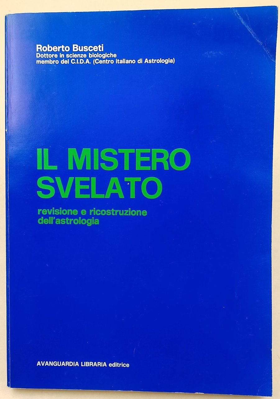 Il Mistero svelato-revisione e ricostruzione dell'astrologia